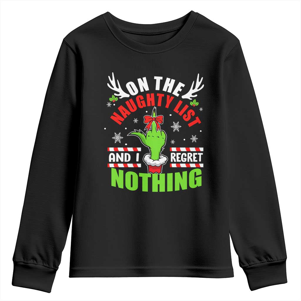 Funny Christmas Youth Sweatshirt On The List Of Naughty And I Regret Nothing TS09 Black Print Your Wear