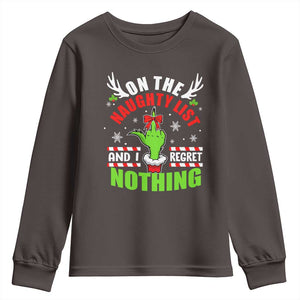 Funny Christmas Youth Sweatshirt On The List Of Naughty And I Regret Nothing TS09 Dark Chocolate Print Your Wear
