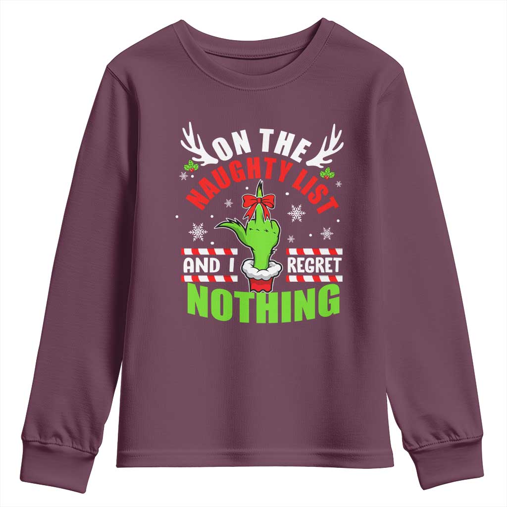 Funny Christmas Youth Sweatshirt On The List Of Naughty And I Regret Nothing TS09 Maroon Print Your Wear