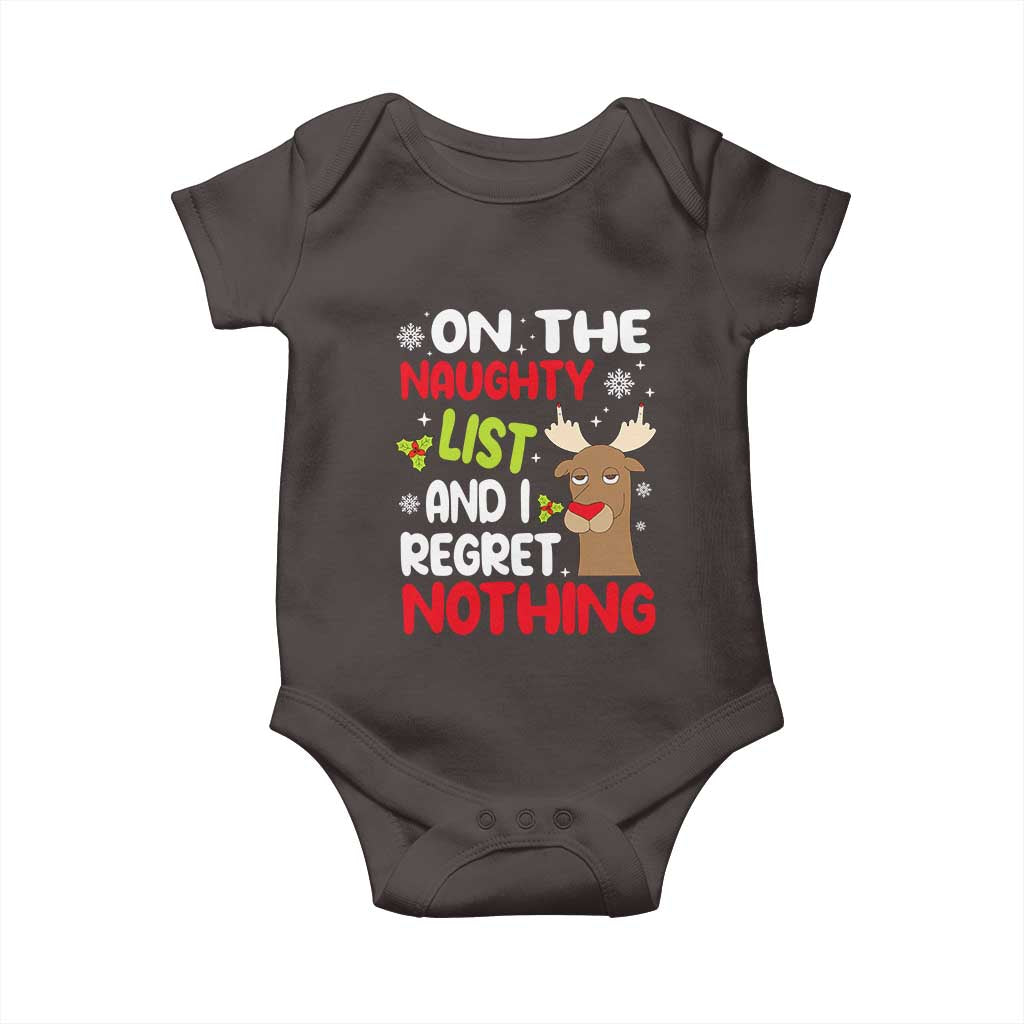 Funny Christmas Baby Onesie On The List Of Naughty And I Regret Nothing Reindeer TS09 Dark Chocolate Print Your Wear