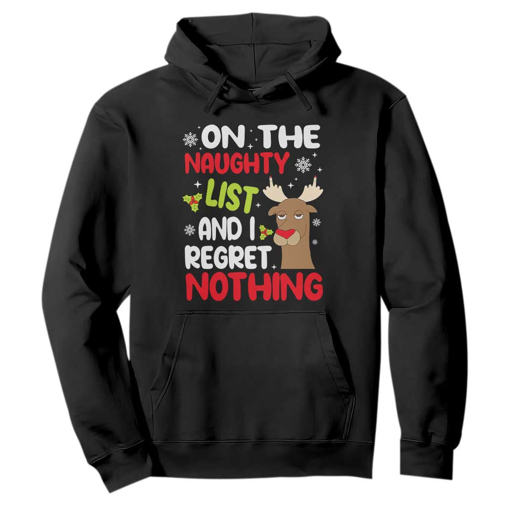Funny Christmas Hoodie On The List Of Naughty And I Regret Nothing Reindeer TS09 Black Print Your Wear