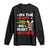 Funny Christmas Long Sleeve Shirt On The List Of Naughty And I Regret Nothing Reindeer TS09 Black Print Your Wear