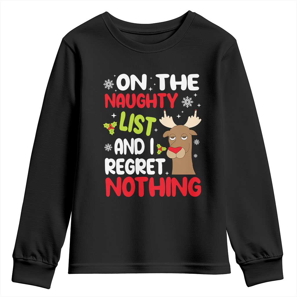 Funny Christmas Youth Sweatshirt On The List Of Naughty And I Regret Nothing Reindeer TS09 Black Print Your Wear