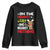 Funny Christmas Youth Sweatshirt On The List Of Naughty And I Regret Nothing Reindeer TS09 Black Print Your Wear