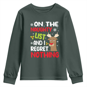 Funny Christmas Youth Sweatshirt On The List Of Naughty And I Regret Nothing Reindeer TS09 Dark Forest Green Print Your Wear