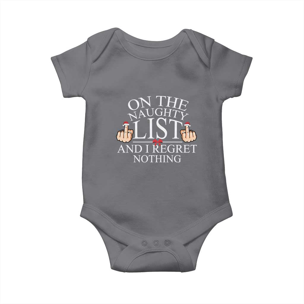 Funny Christmas Baby Onesie On The List Of Naughty And I Regret Nothing Middle Finger TS09 Charcoal Print Your Wear