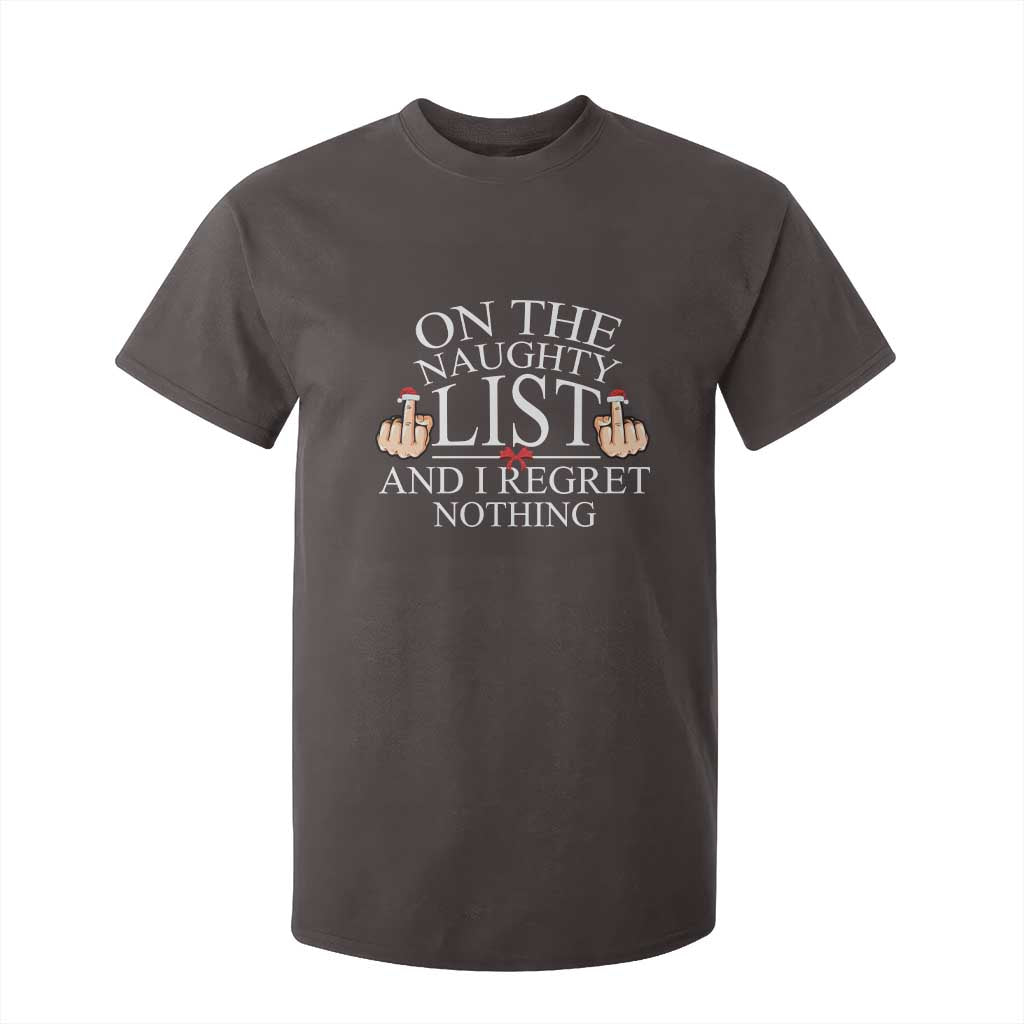 Funny Christmas T Shirt For Kid On The List Of Naughty And I Regret Nothing Middle Finger TS09 Dark Chocolate Print Your Wear