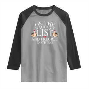 Funny Christmas Raglan Shirt On The List Of Naughty And I Regret Nothing Middle Finger TS09 Sport Gray Black Print Your Wear
