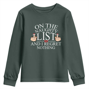 Funny Christmas Youth Sweatshirt On The List Of Naughty And I Regret Nothing Middle Finger TS09 Dark Forest Green Print Your Wear