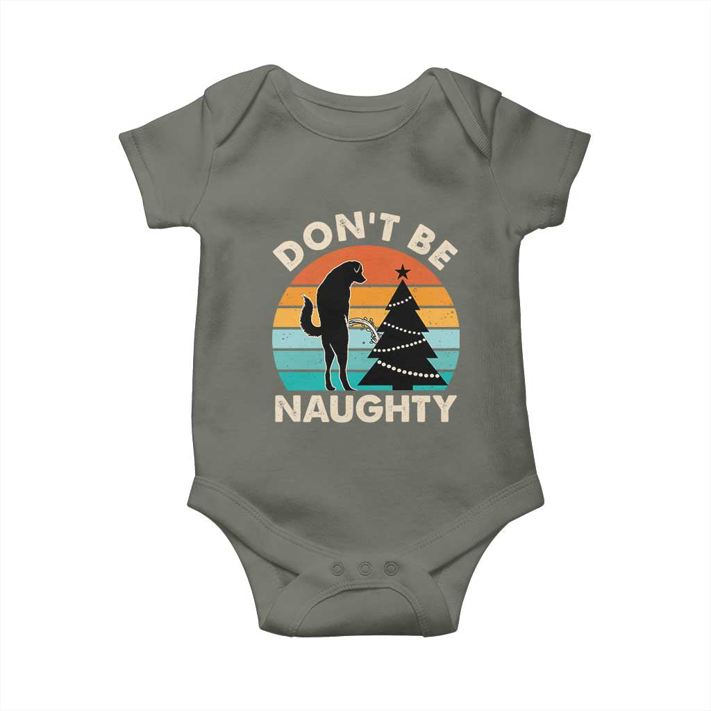 Funny Xmas Baby Onesie Don't Be Naughty Dog Peeing Christmas Tree TS09 Military Green Print Your Wear