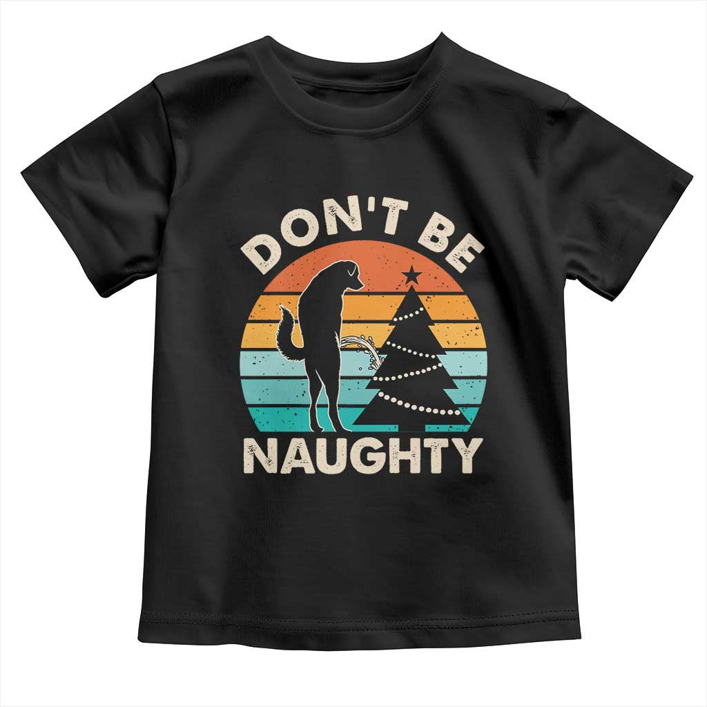 Funny Xmas Baby Shirt Don't Be Naughty Dog Peeing Christmas Tree TS09 Black Print Your Wear