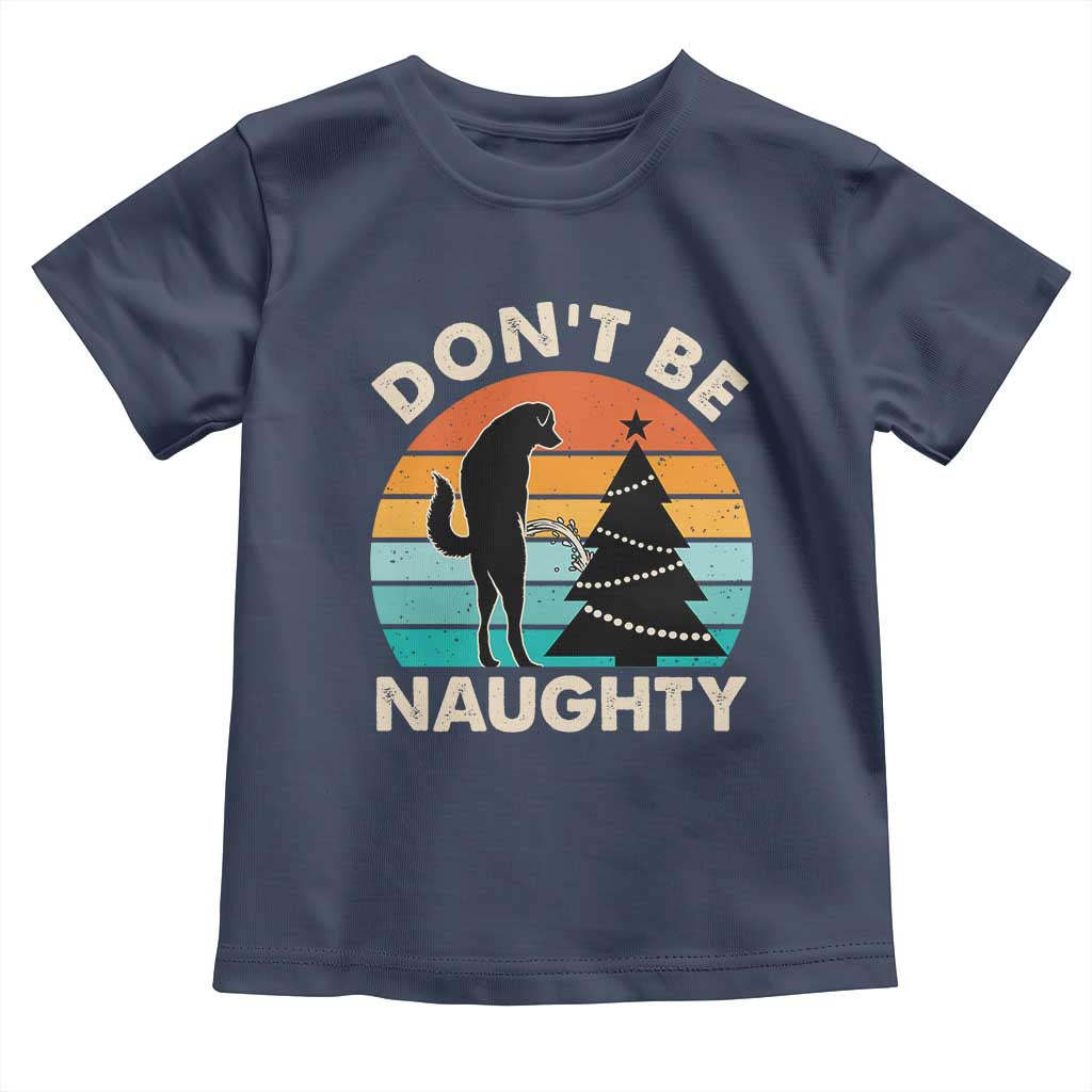 Funny Xmas Baby Shirt Don't Be Naughty Dog Peeing Christmas Tree TS09 Navy Print Your Wear