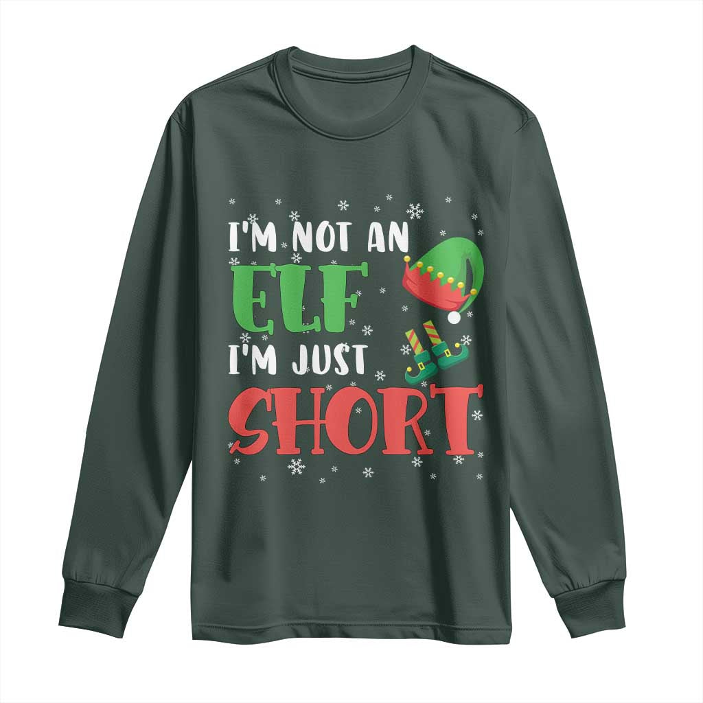 Funny Christmas Long Sleeve Shirt Im Not An Elf Just Short TS09 Dark Forest Green Print Your Wear