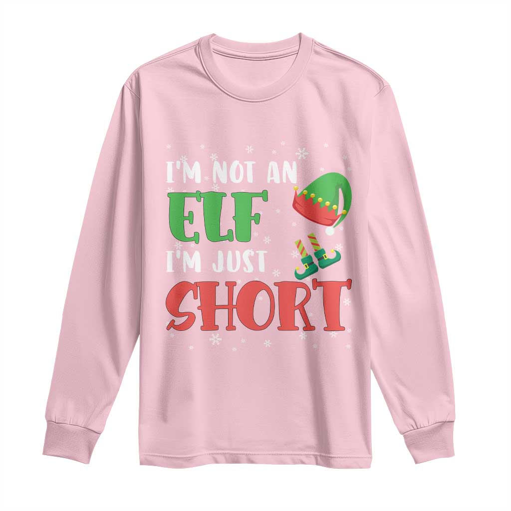 Funny Christmas Long Sleeve Shirt Im Not An Elf Just Short TS09 Light Pink Print Your Wear