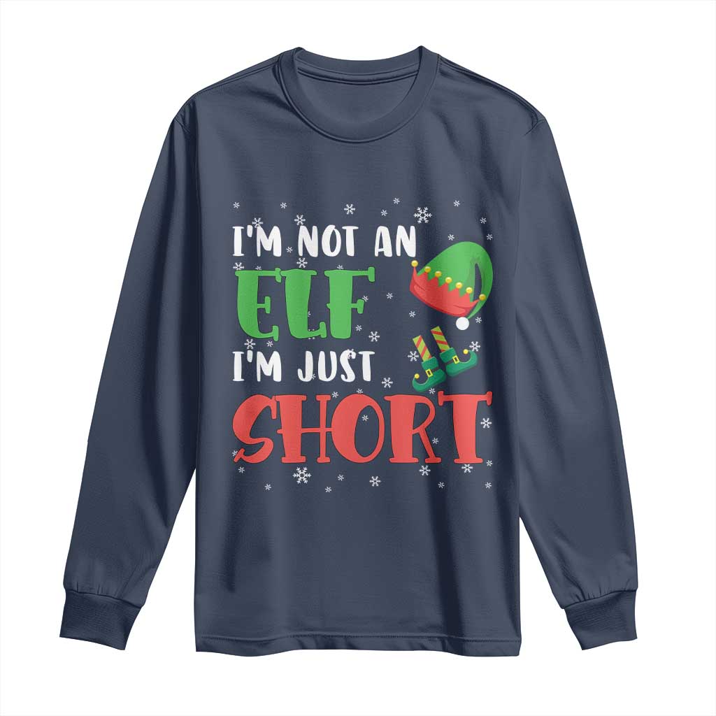 Funny Christmas Long Sleeve Shirt Im Not An Elf Just Short TS09 Navy Print Your Wear