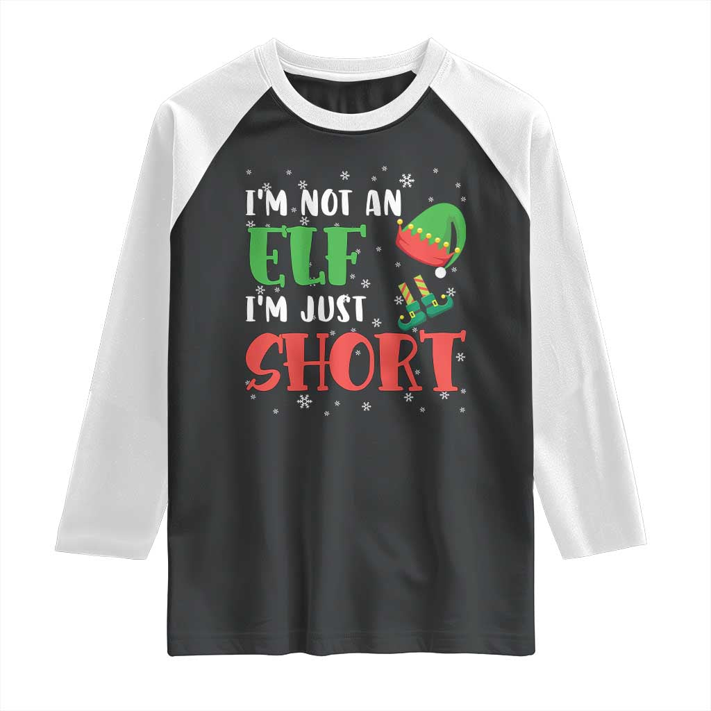 Funny Christmas Raglan Shirt Im Not An Elf Just Short TS09 Black White Print Your Wear