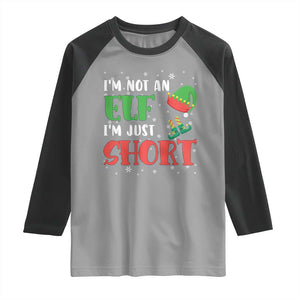 Funny Christmas Raglan Shirt Im Not An Elf Just Short TS09 Sport Gray Black Print Your Wear