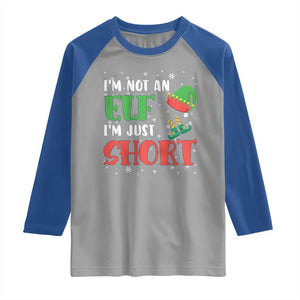 Funny Christmas Raglan Shirt Im Not An Elf Just Short TS09 Sport Gray Royal Print Your Wear