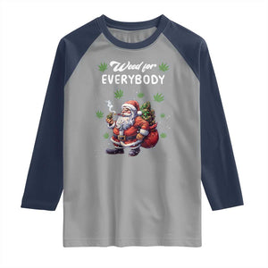 Funny Christmas Raglan Shirt Weed For Everybody Cannabis 420 TS09 Sport Gray Navy Print Your Wear