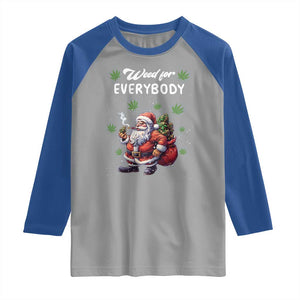 Funny Christmas Raglan Shirt Weed For Everybody Cannabis 420 TS09 Sport Gray Royal Print Your Wear