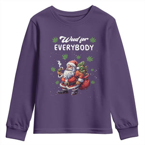 Funny Christmas Youth Sweatshirt Weed For Everybody Cannabis 420 TS09 Purple Print Your Wear