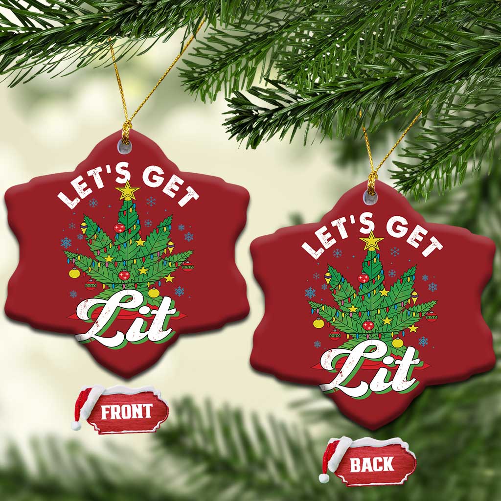 Funny Weed Xmas Christmas Ornament Let's Get Lit Christmas Tree Cannabis TS09 Snow Flake Red Print Your Wear