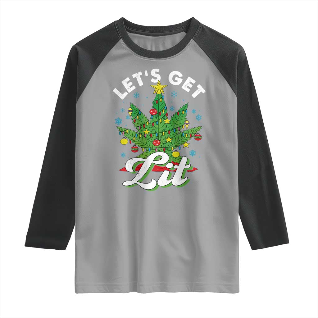 Funny Weed Christmas Raglan Shirt Let's Get Lit Christmas Tree Cannabis TS09 Sport Gray Black Print Your Wear