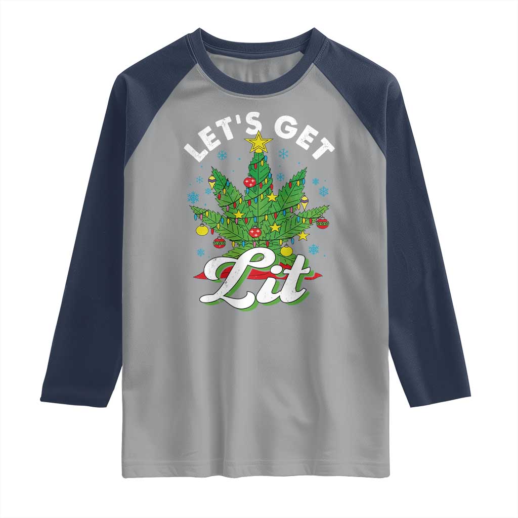 Funny Weed Christmas Raglan Shirt Let's Get Lit Christmas Tree Cannabis TS09 Sport Gray Navy Print Your Wear