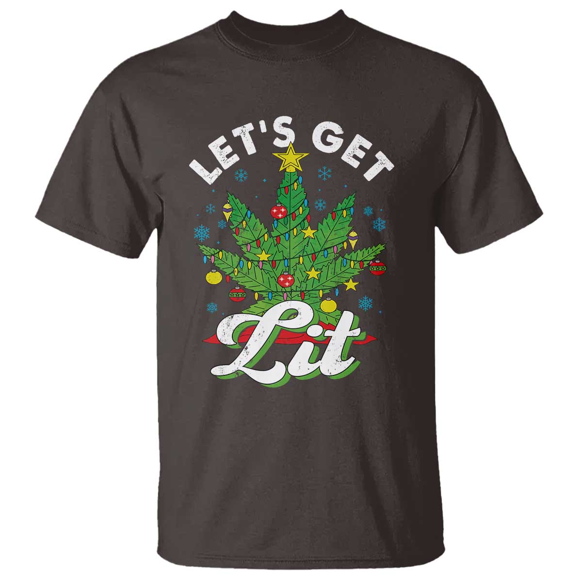 Funny Weed Christmas T Shirt Let's Get Lit Christmas Tree Cannabis TS09 Dark Chocolate Print Your Wear