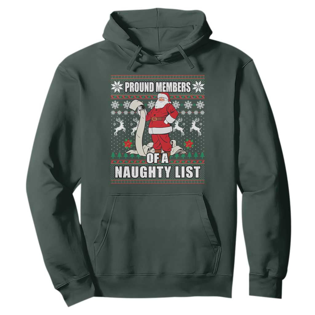 Funny Christmas Hoodie Proud Members Of A Naughty List TS09 Dark Forest Green Print Your Wear