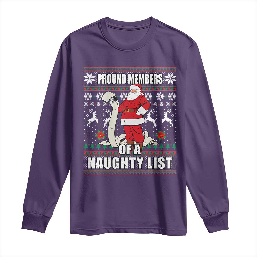 Funny Christmas Long Sleeve Shirt Proud Members Of A Naughty List TS09 Purple Print Your Wear