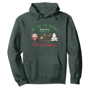 Funny Christmas Hoodie Wishing You Nothing Butt A Merry Christmas TS09 Dark Forest Green Print Your Wear