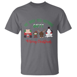 Funny Christmas T Shirt Wishing You Nothing Butt A Merry Christmas TS09 Charcoal Print Your Wear