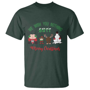 Funny Christmas T Shirt Wishing You Nothing Butt A Merry Christmas TS09 Dark Forest Green Print Your Wear