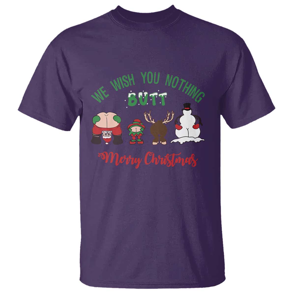 Funny Christmas T Shirt Wishing You Nothing Butt A Merry Christmas TS09 Purple Print Your Wear