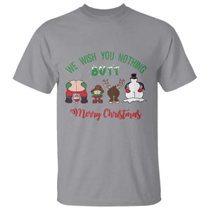 Funny Christmas T Shirt Wishing You Nothing Butt A Merry Christmas TS09 Sport Gray Print Your Wear