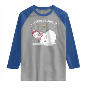 Funny Christmas Snowman Raglan Shirt I Am Sexy And I Snow It TS09 Sport Gray Royal Print Your Wear