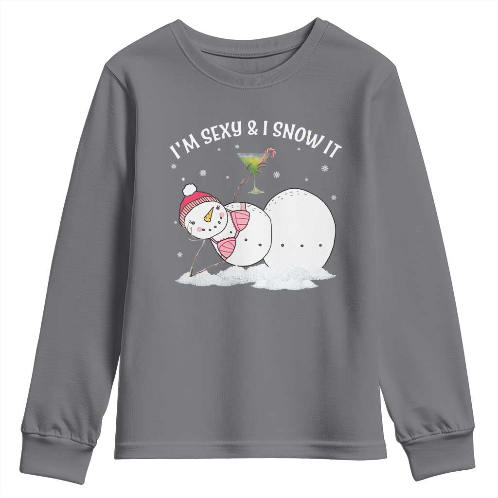 Funny Christmas Snowman Youth Sweatshirt I Am Sexy And I Snow It TS09 Charcoal Print Your Wear