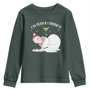 Funny Christmas Snowman Youth Sweatshirt I Am Sexy And I Snow It TS09 Dark Forest Green Print Your Wear