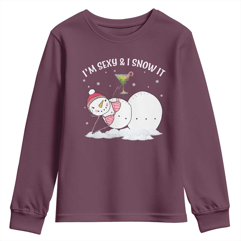 Funny Christmas Snowman Youth Sweatshirt I Am Sexy And I Snow It TS09 Maroon Print Your Wear