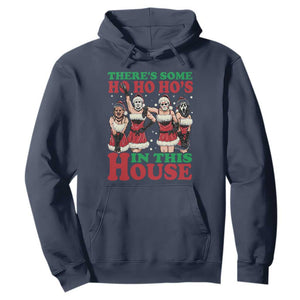 Funny Christmas Hoodie There Is Some Ho Ho Hos In This House Horror Character Dancing TS09 Navy Print Your Wear