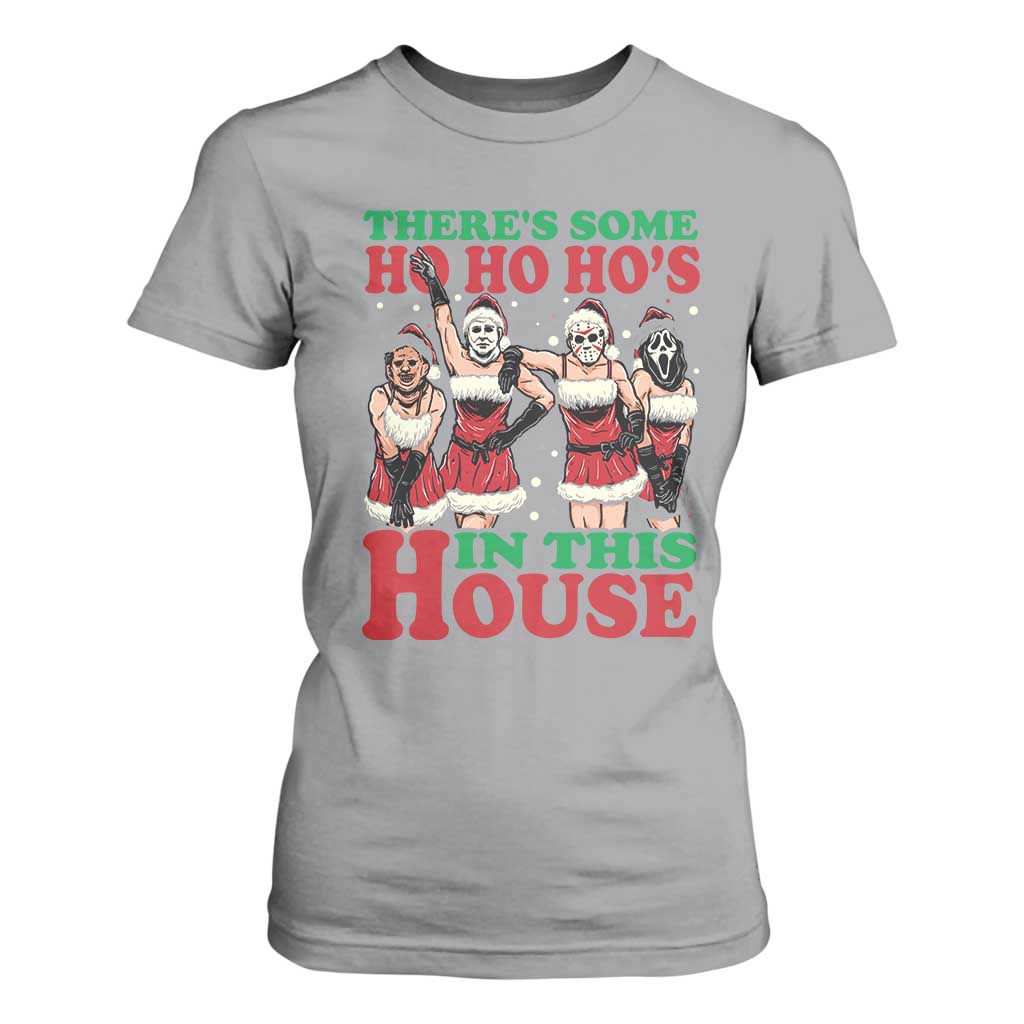 Funny Christmas T Shirt For Women There Is Some Ho Ho Hos In This House Horror Character Dancing TS09 Sport Gray Print Your Wear