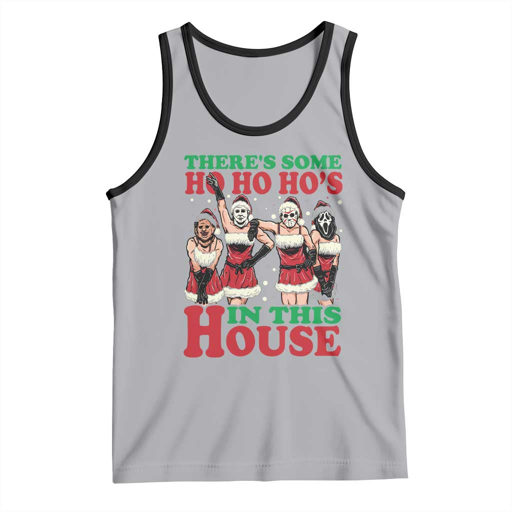 Funny Christmas Tank Top There Is Some Ho Ho Hos In This House Horror Character Dancing TS09 Athletic Heather Black Print Your Wear