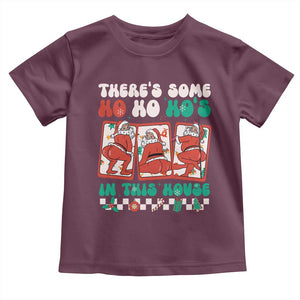 Funny Christmas Baby Shirt There Is Some Ho Ho Hos In This House Horror Character TS09 Maroon Print Your Wear