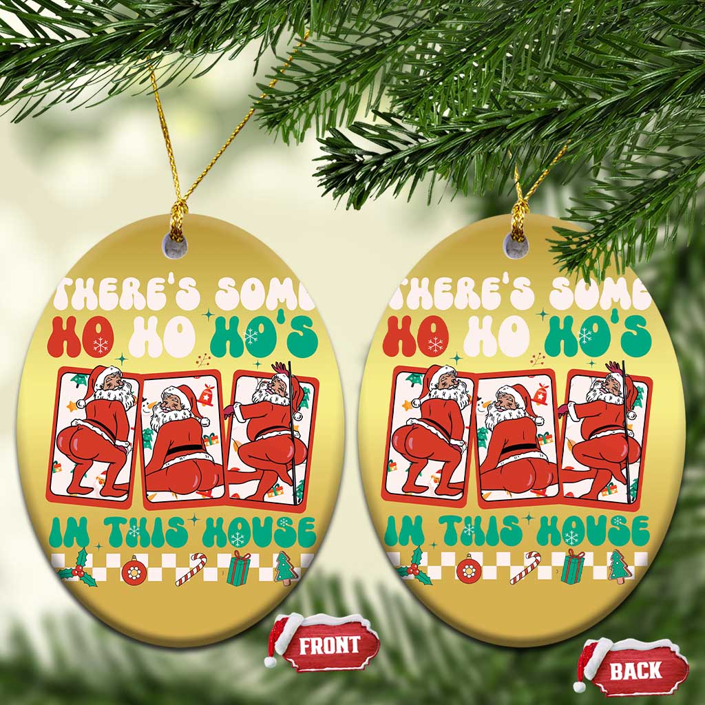 Funny Xmas Christmas Ornament There Is Some Ho Ho Hos In This House Horror Character TS09 Oval Gold Print Your Wear