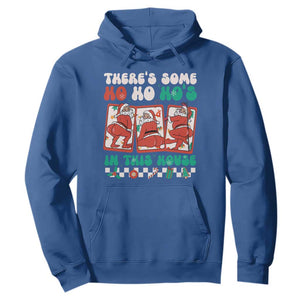 Funny Christmas Hoodie There Is Some Ho Ho Hos In This House Horror Character TS09 Royal Blue Print Your Wear