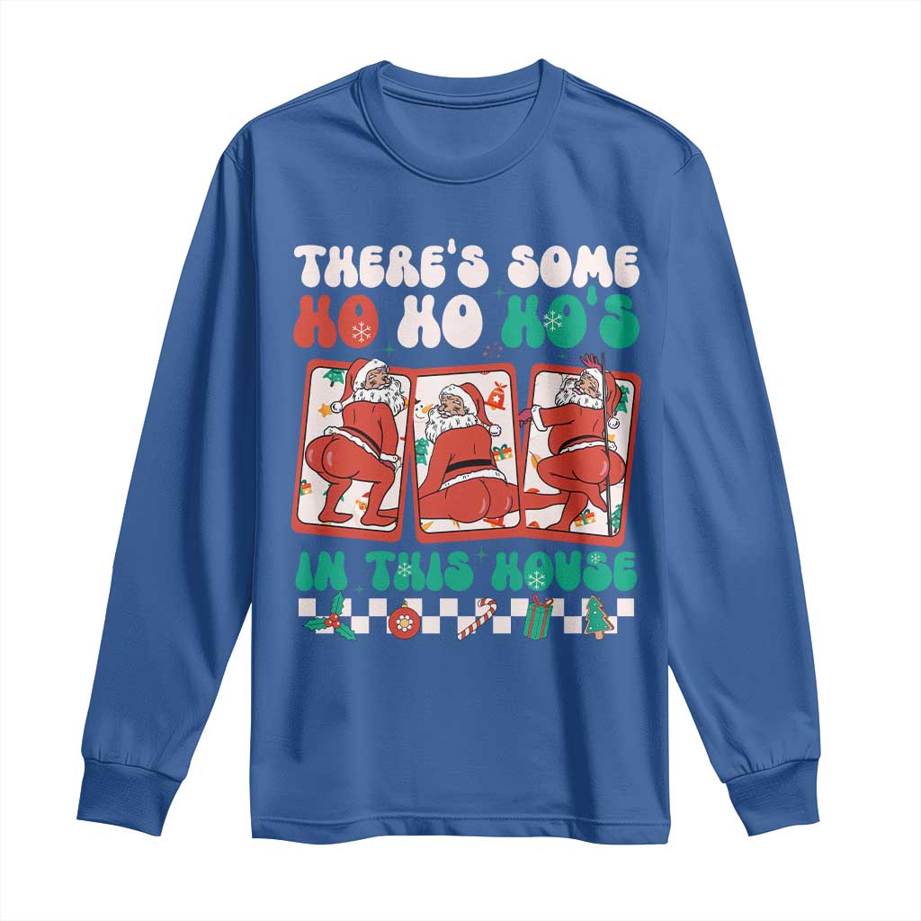 Funny Christmas Long Sleeve Shirt There Is Some Ho Ho Hos In This House Horror Character TS09 Royal Blue Print Your Wear