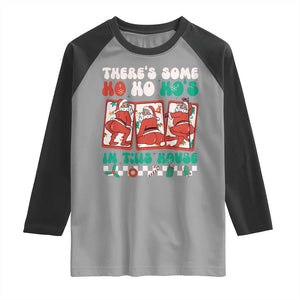 Funny Christmas Raglan Shirt There Is Some Ho Ho Hos In This House Horror Character TS09 Sport Gray Black Print Your Wear