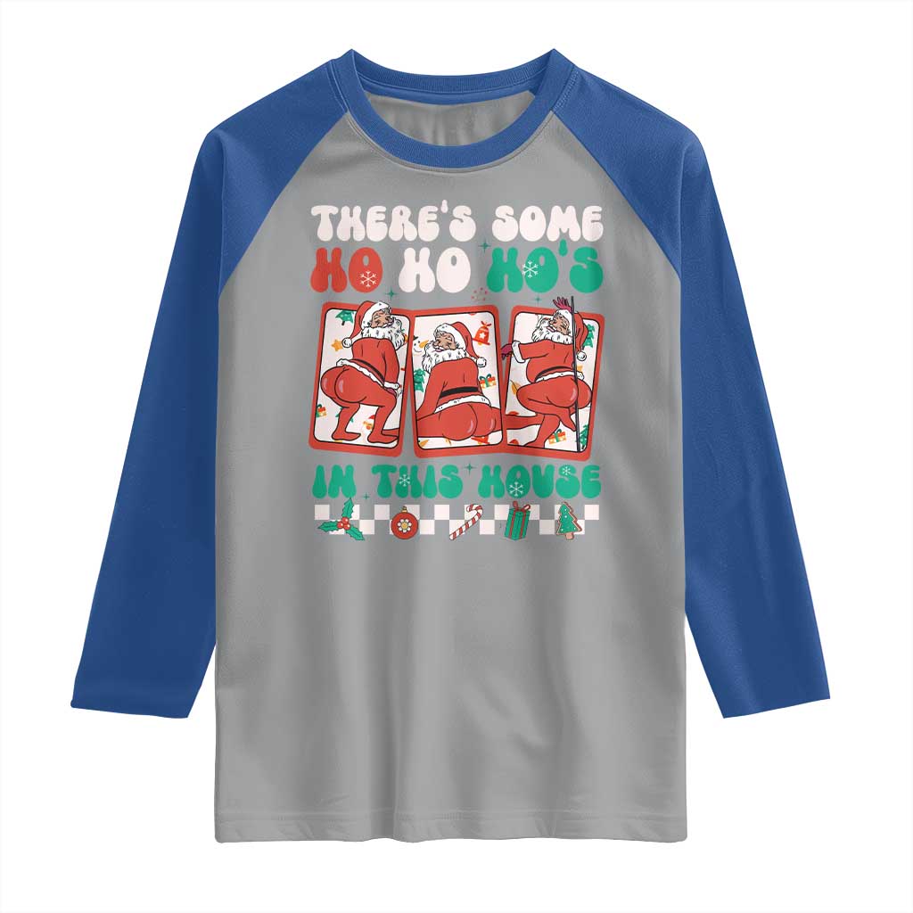 Funny Christmas Raglan Shirt There Is Some Ho Ho Hos In This House Horror Character TS09 Sport Gray Royal Print Your Wear