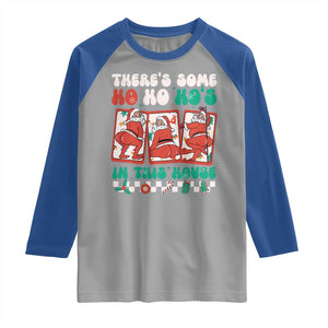 Funny Christmas Raglan Shirt There Is Some Ho Ho Hos In This House Horror Character TS09 Sport Gray Royal Print Your Wear